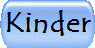 Kinder