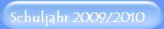 Schuljahr 2009/2010
