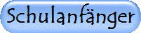 Schulanfnger